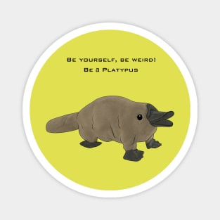 Platypus are original Magnet